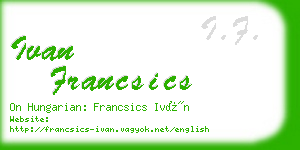 ivan francsics business card